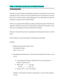 WEEK 2: DRAWING SCALES AND LETTERING METHODS 
2.1 Drawing Scales 
 
Generally, it is easier to produce and understand a dra
