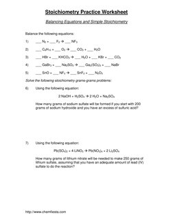 http://www.chemfiesta.com 
Stoichiometry Practice Worksheet 
 
Balancing Equations and Simple Stoichiometry 
 
 
Balance the
