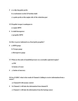 #    a) a slip ring pulse probe   
      b) a tachometer on the LP turbine shaft   
      c) a pulse probe at the engine side