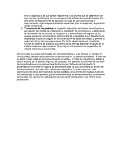de su capacidad y de sus costos respectivos. Los ahorros que se obtendrán son 
importantes y justifican el tiempo consagrado