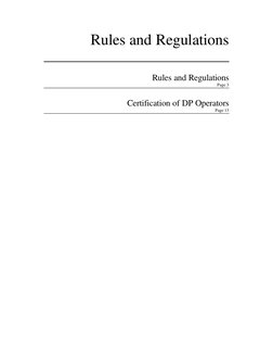 Rules and Regulations
Rules and Regulations
Page 3
Certification of DP Operators
Page 13
