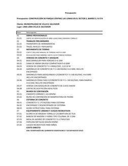 Presupuesto
Presupuesto: CONSTRUCCIÓN DE PARQUE CENTRAL LAS LOMAS EN EL SECTOR 2, BARRIO 3, IV ETAPA URB. PACHACAMAC 
Cliente