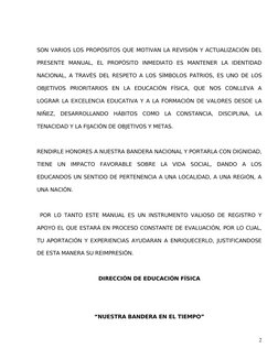 SON VARIOS LOS PROPÓSITOS QUE MOTIVAN LA REVISIÓN Y ACTUALIZACIÓN DEL 
PRESENTE  MANUAL,  EL  PROPÓSITO  INMEDIATO  ES  MANTE