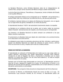 La  Bandera  Mexicana,  como  Símbolo  Nacional,  data  de  la  Independencia  de 
nuestro País, aunque varias naciones del M