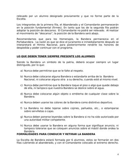 relevado  por  un  alumno  designado  previamente  y  que  no  forme  parte  de  la 
Escolta. 
Los integrantes de la primera
