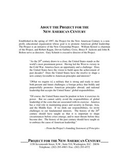 ABOUT THE PROJECT FOR THE
NEW AMERICAN CENTURY
Established in the spring of 1997, the Project for the New American Century is