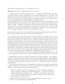 began. Make a drawing or two. It’s “obviously true”, no?
Theorem 1.2. There are inﬁnitely many prime numbers.
A prime number