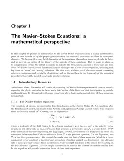 Chapter 1
The Navier–Stokes Equations: a
mathematical perspective
In this chapter we provide an introduction to the Navier–St