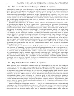 2
CHAPTER 1. THE NAVIER–STOKES EQUATIONS: A MATHEMATICAL PERSPECTIVE
1.1.2
Brief history of mathematical analyses of the N.–S
