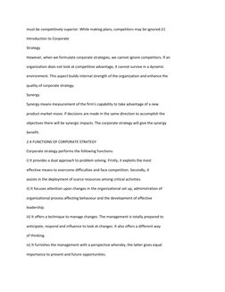 must be competitively superior. While making plans, competitors may be ignored.21 
Introduction to Corporate 
Strategy 
Howev