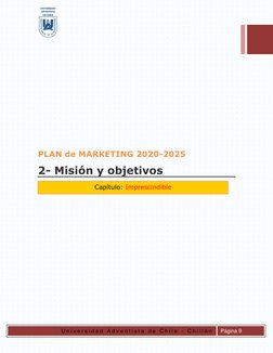U n i v e r s i d a d  A d v e n t i s t a  d e  C h i l e  -  C h i l l á n  
 
Página 9