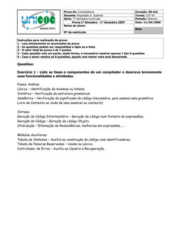 Prova de: Compiladores 
Duração: 90 min 
Docente: Reginaldo A. Gotardo 
Turma: CCP N7 
Série: 7º Semestre Curricular 
Período