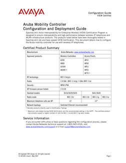 Configuration Guide 
VIEW Certified 
 
© Copyright 2007 Avaya, Inc. All rights reserved  
21-601645, Issue 1, May 2007 
Pag