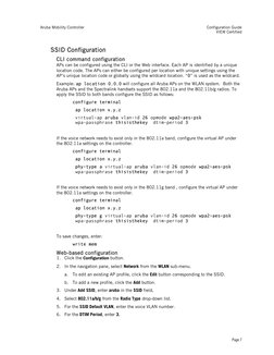 Aruba Mobility Controller 
Configuration Guide 
VIEW Certified 
 
 
 
Page 7 
SSID Configuration 
CLI command configuration