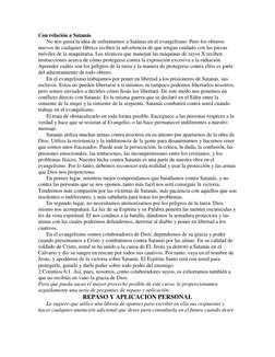 Con relación a Satanás 
No nos gusta la idea de enfrentarnos a Satánas en el evangelismo. Pero los obreros 
nuevos de cualqui