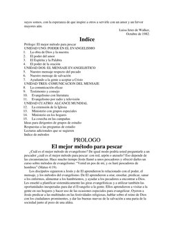 suyos somos, con la esperanza de que inspire a otros a servirle con un amor y un fervor 
mayores aún. 
Luisa Jeter de Walker,
