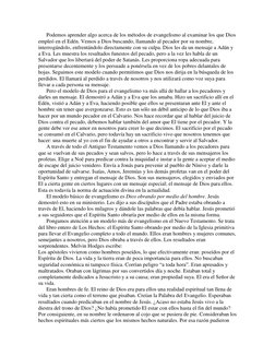 Podemos aprender algo acerca de los métodos de evangelismo al examinar los que Dios 
empleó en el Edén. Vemos a Dios buscando