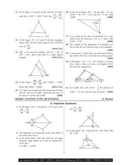 9
 31. In the figure, D is point on the side BC of ∆ABC 
such that ∠ADC = ∠BAC. Prove that
 
CA
CD
CB
CA
=
. 
X
B
Y
C
A
 32.