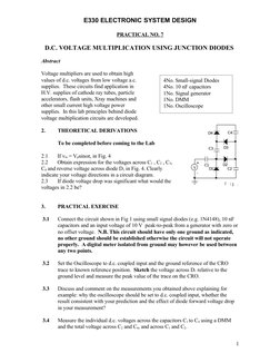E330 ELECTRONIC SYSTEM DESIGN
PRACTICAL NO. 7
D.C. VOLTAGE MULTIPLICATION USING JUNCTION DIODES 
Abstract
Voltage multipliers