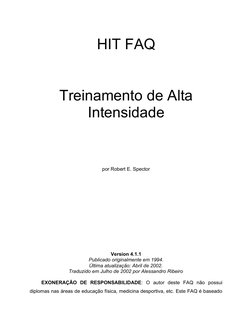 HIT FAQ
Treinamento de Alta
Intensidade
por Robert E. Spector
Version 4.1.1
Publicado originalmente em 1994.
Última atualiza