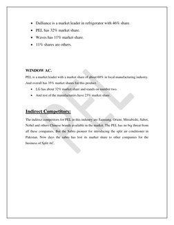  Dalliance is a market leader in refrigerator with 46% share. 
 PEL has 32% market share. 
 Waves has 11% market share