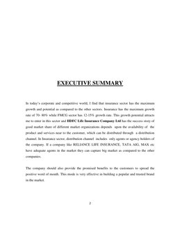 2 
 
 
 
 
 
 
 
 
 
 
 
EXECUTIVE SUMMARY 
 
 
In today’s corporate and competitive world, I find that insurance sector has