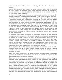 (= impremeditación creadora, acción no activa) y el motivo de «poder-ser-como-
un-niño». 
Además del concepto Tao, exaltan la