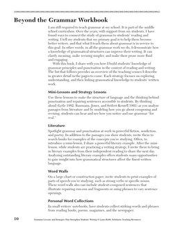Beyond the Grammar Workbook
I am still required to teach grammar at my school. It is part of the middle
school curriculum. Ov