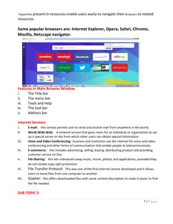 7 | P a g e
 Hyperlinks present in resources enable users easily to navigate their browsers to related
resources.
Some popula