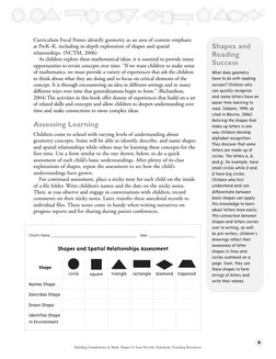 5
Curriculum Focal Points identify geometry as an area of content emphasis
at PreK–K, including in-depth exploration of shape