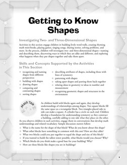 Getting to Know
Shapes
Investigating Two- and Three-Dimensional Shapes
Activities in this section engage children in building