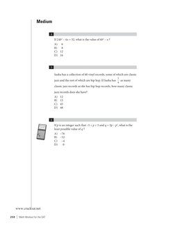 2 5 0  |  Math Workout for the SAT
Medium
	
4
If 24b2 – 4x = 32, what is the value of 6b2 – x ?
A) 	   6
B) 	   8
C) 	 12
D)