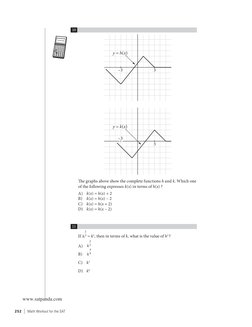 2 5 2  |  Math Workout for the SAT
	 10
–3
3
y = h(x)
–3
3
y = k(x)
The graphs above show the complete functions h and k. Wh