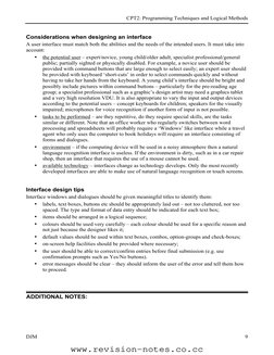 CPT2: Programming Techniques and Logical Methods 
DJM 
 
 
9 
ADDITIONAL NOTES: 
Considerations when designing an interface