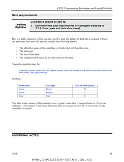 CPT2: Programming Techniques and Logical Methods 
DJM 
 
 
11 
ADDITIONAL NOTES: 
Data requirements 
 
 
Candidates should be