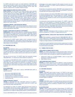 5 de 13
“EL CLIENTE” podrá instruir por escrito o por medios electrónicos a “BANCOMER” para
reducir el importe de efectivo o