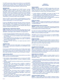 8 de 13
“EL CLIENTE” podrá dar de alta o modificar el medio de notificación en sucursal “BANCOMER”,
a través del centro de a