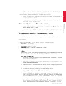 Lineamientos y guías Técnicas 101 
•	
Establece planes y procedimientos documentados para dar respuesta a situaciones potenci