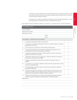 Lineamientos y guías Técnicas 103 
	
Lo anterior es de suma importancia, ya que de esto depende el que se asegure que todos l
