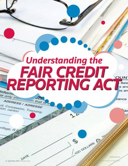 NAN728/Shutterstock.com
FAIR CREDIT  
REPORTING ACT
Understanding the
April/May 2016 | Practical Law
48
© 2016 Thomson Reuter