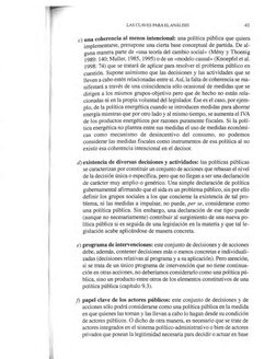 ,) 
una coherencia al menos intencional: una política pública que quiera 
implementarse, presupone una cierta base conceptual