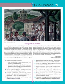 Evaluación 3
55
3. La realidad plurilingüe de España
1. Contesta las siguientes cuestiones:
 ¿Qué información da el autor so