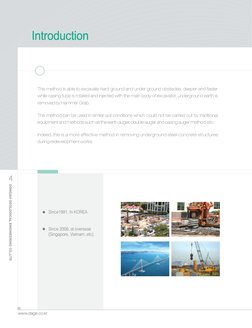 DONGAH GEOLOGICAL ENGINEERING CO.,LTD
4
www.dage.co.kr
Introduction
This method is able to excavate hard ground and under gro