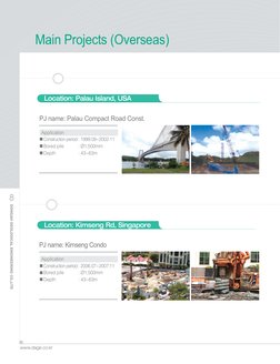 DONGAH GEOLOGICAL ENGINEERING CO.,LTD
8
www.dage.co.kr
Main Projects (Overseas)
Location: Palau Island, USA
Location: Kimseng