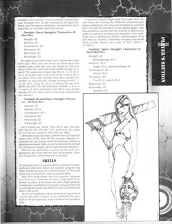 smu~~ler. for t x.11nplt•. you'll probabl~ concentrate 
your availablt• cl1Cl' on the character's 'trength. Re--
lie:<~. and