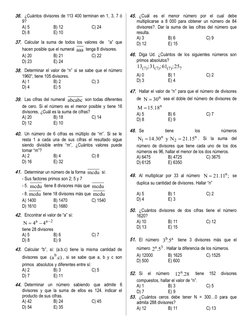 36. ¿Cuántos divisores de 113 400 terminan en 1, 3, 7 ó
9? 
A) 5
B) 12
C) 24 
D) 8
E) 10
37. Calcular la suma de todos los va