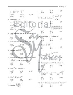 9
ÁLGEBRA
Editorial
COLECCIÓN EL POSTULANTE
14
B = 
1
-
1
-
2
-
2 3
27
5
9
0
-
-
^
h
%
/
a) 5; 2
b) 1; 2
c) 2; 3
d) 4; 7
e) 5