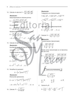 BANCO DE EJERCICIOS
8
Editorial
13
ÁLGEBRA
13. Calcular el valor de: E = 
15
14
30
21
35
80
4
9
2
6
3
3
#
#
#
#
Resolución:
D