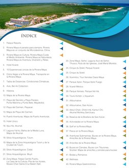 ÍNDICE
23. Zona Maya: Señor, Laguna Azul de Señor,
	
Tihusco, Ruta de las Iglesias, José María Morelos. 
24. Cirque du Soleil