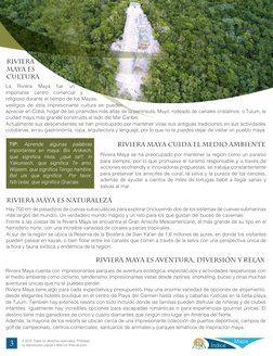 3
© 2018. Todos los derechos reservados. Prohibida
su reproducción parcial o total con fines de lucro
La 
Riviera 
Maya 
fue
